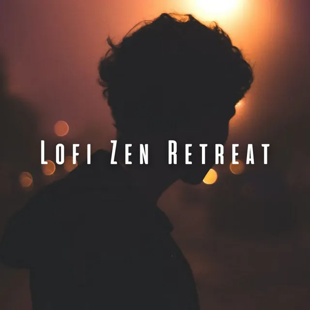 Lofi Zen Retreat: Nurturing Your Relaxation