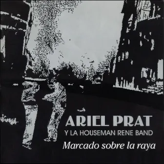 Marcado Sobre la Raya by Ariel Prat