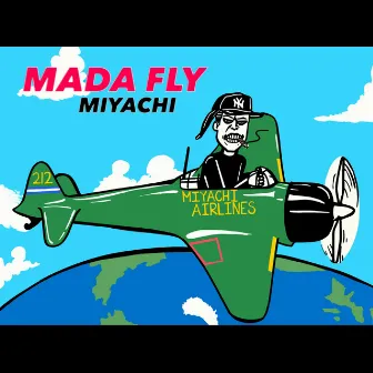 Mada Fly by MIYACHI