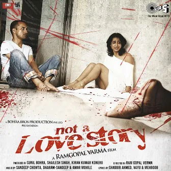 Not A Love Story (Original Motion Picture Soundtrack) by Amar Mohile