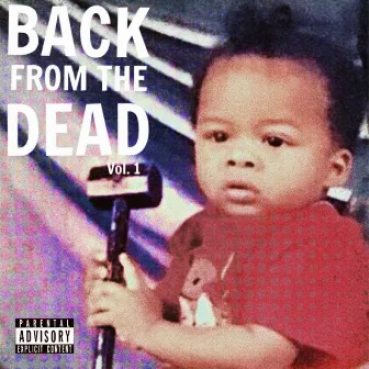 Back from the Dead, Vol. 1 by Tony J Guapo