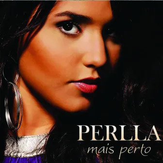 Mais Perto by Perlla