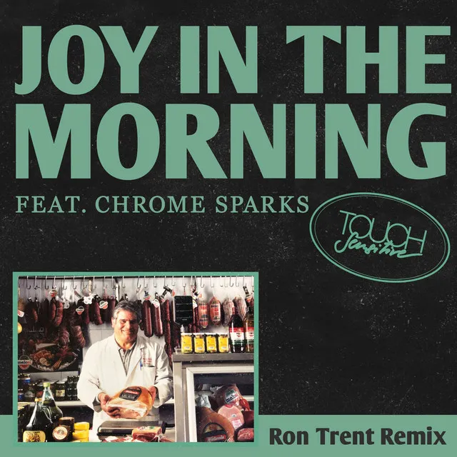 Joy In The Morning (feat. Chrome Sparks)