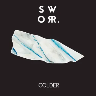 Colder by Sworr.