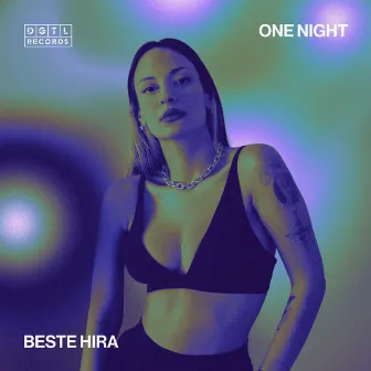 One Night by Beste Hira