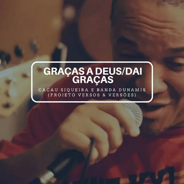 Graças a Deus / Dai Graças - Remix