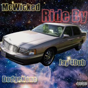 Ride By by McWicked