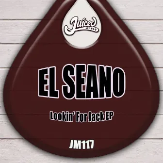 Lookin' For Jack EP by El Seano