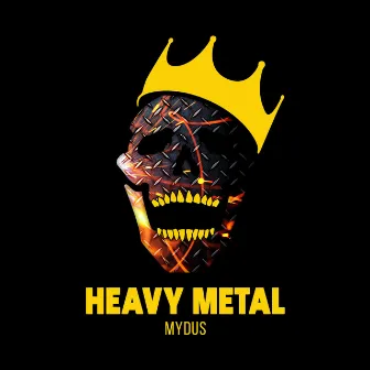 Heavy Metal by Mydus