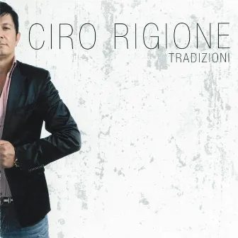 Tradizioni by Ciro Rigione