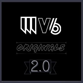 IIIV6 ORIGINALS 2.0 by IIIV6