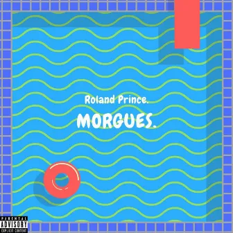 Morgues by Roland Prince