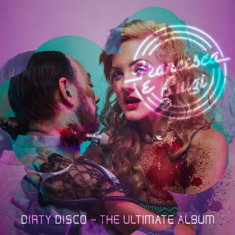 Dirty Disco (The Ultimate Album) by 