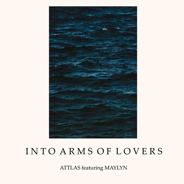 Into Arms of Lovers (feat. MAYLYN)