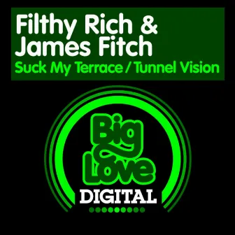 Suck My Terrace / Tunnel Vision by James Fitch