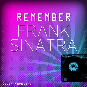 Remember: Frank Sinatra by Jimmy Candle