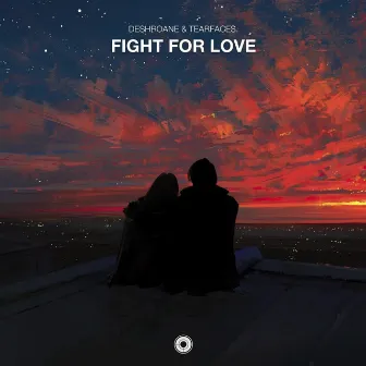 Fight For Love by DeshRoane