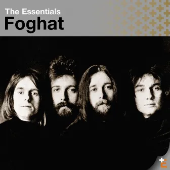 The Essentials: Foghat by Foghat