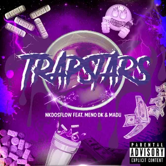 Trapstars by Nkdosflow