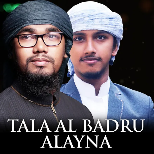 Tala Al Badru Alayna