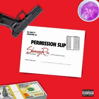 Permission Slip by Skeamy Ru