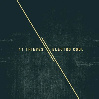 Electro Cool by 4T Thieves