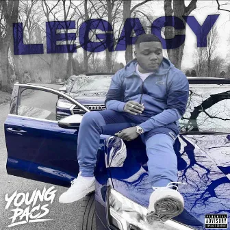 Legacy by Young Pacs