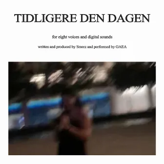 Tidligere den dagen by Smerz