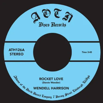 Rocket Love by Wendell Harrison