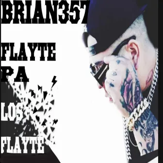 Flayte Pa Los Flayte by Brian357