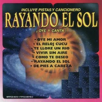 Rayando El Sol by Grupo Energia Nuclear