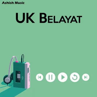 UK Belayat by Cd Bijay Adhikari