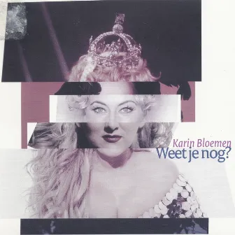 Weet Je Nog? by Karin Bloemen