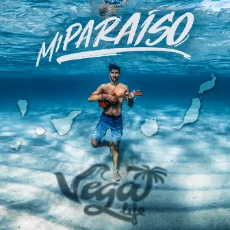 Mi Paraíso by El Vega Life