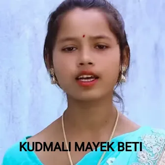 Kudmali Mayek Beti by Banamali