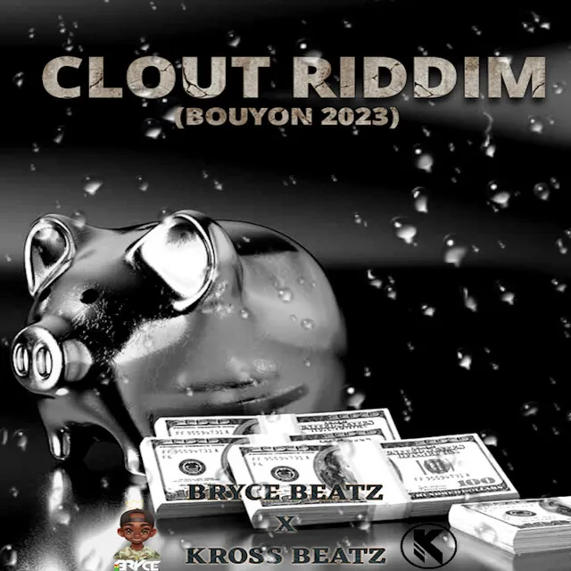 Clout Riddim