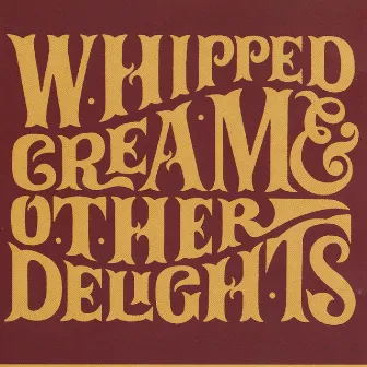 And Other Delights by Whipped Cream