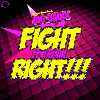 Fight for Your Right! by Boogie Bros