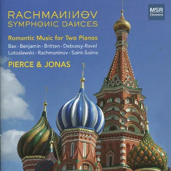 Symphonic Dances: Romantic Music for Two Pianos by Dorothy Jonas