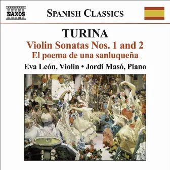 Turina: Violin & Piano Music by Eva León