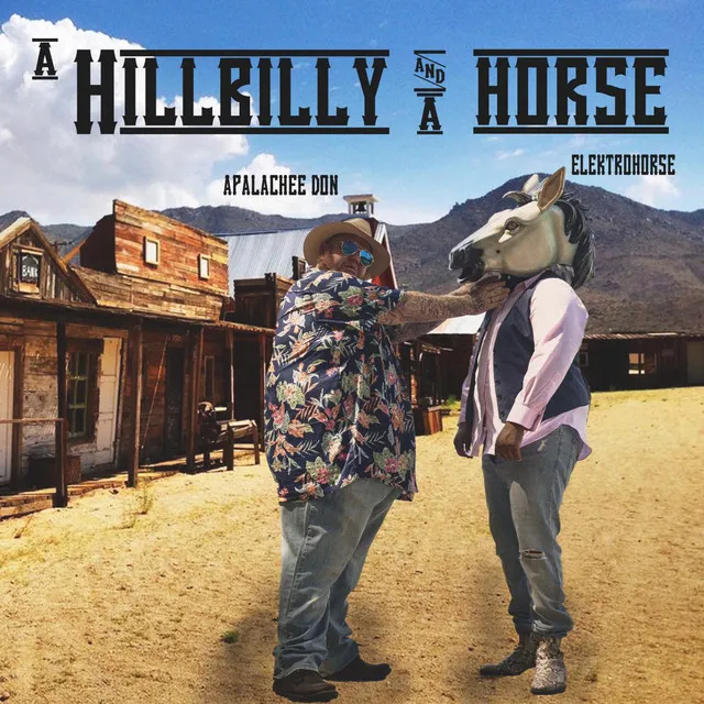 Horse and a Hillbilly