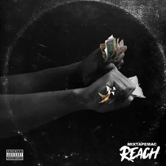 Reach by Mixtapemac