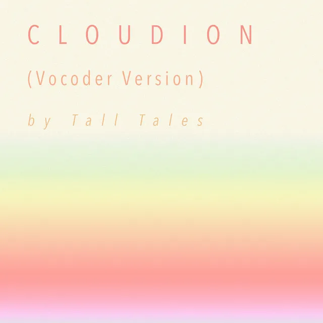 Cloudion (Vocoder Version)