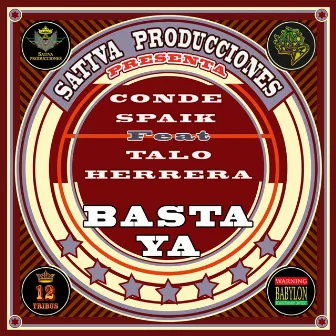 Basta Ya by Conde Spaik