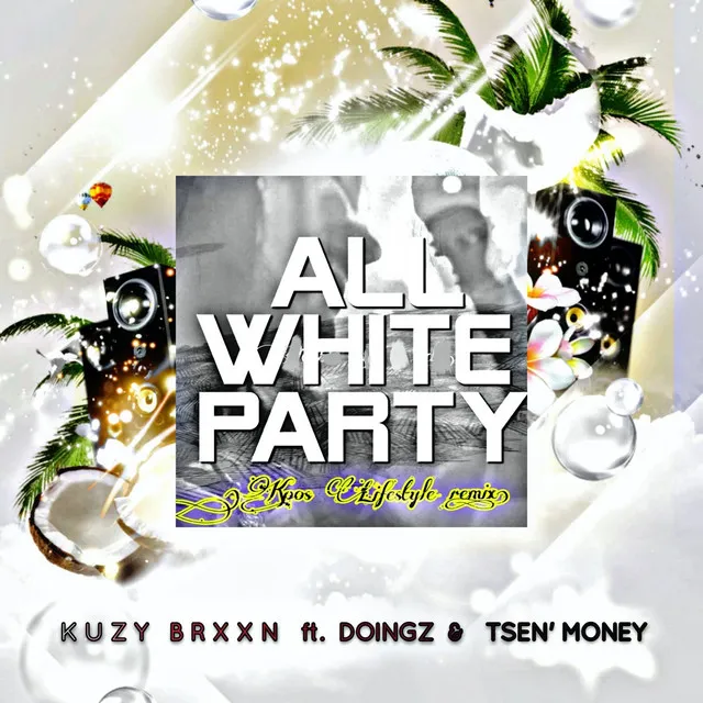 All White Party - Kpos Lifestyle Remix