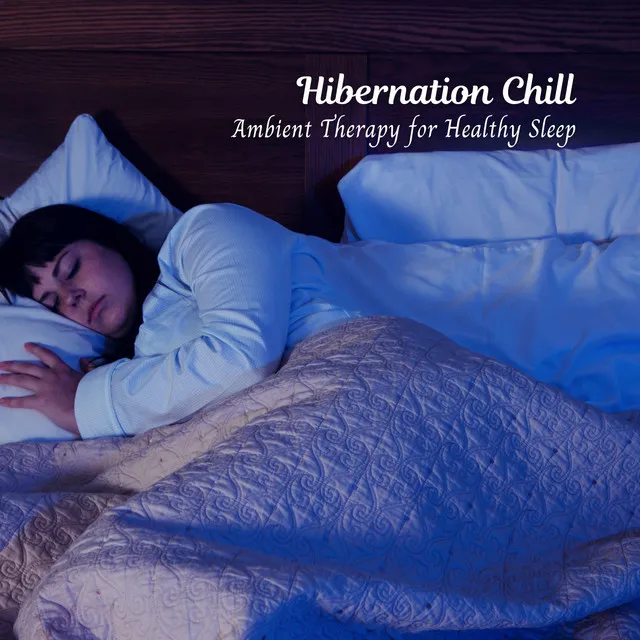 Hibernation Chill: Ambient Therapy for Healthy Sleep