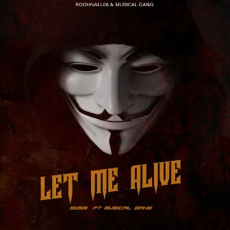 Let Me Alive by Boss