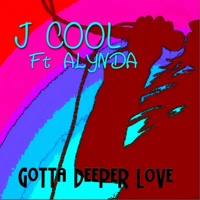 Gotta Deeper Love - Original Mix