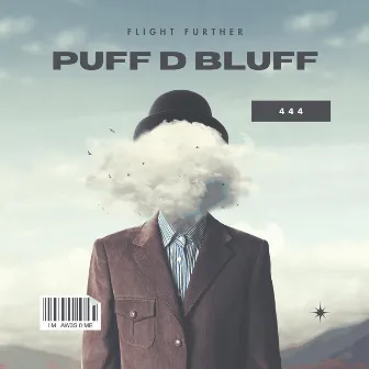 Puff D Bluff by Flight Further