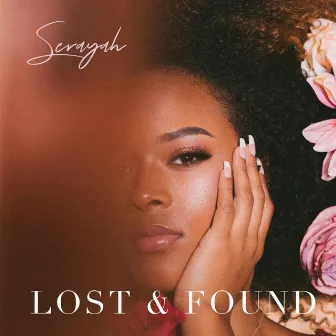 Lost & Found by Serayah